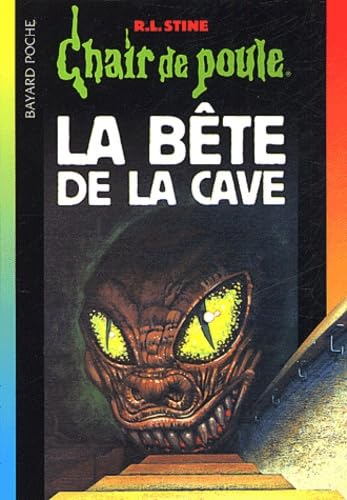 Chair de Poule, tome 46 : La Bête de la cave 9782747002714