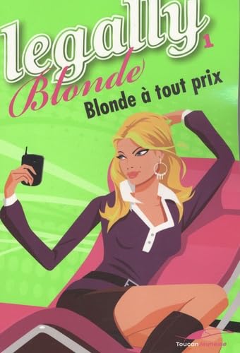 Blonde à tout prix 9782810000524