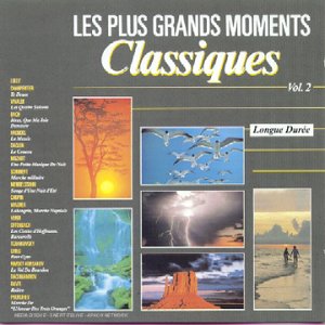 Les Plus grands moments classiques Vol.2 5099704570228
