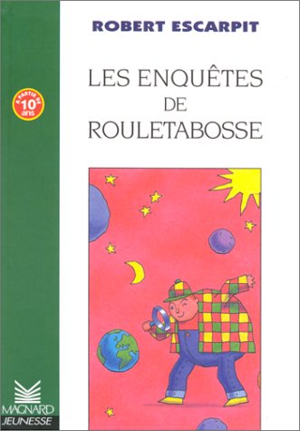 Les Romans : Les Enquêtes de Rouletabosse 9782210977150
