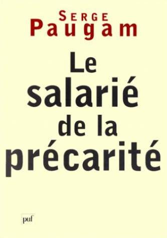 Le Salarié de la précarité 9782130508182