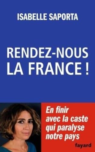Rendez-nous la France ! 9782213717630
