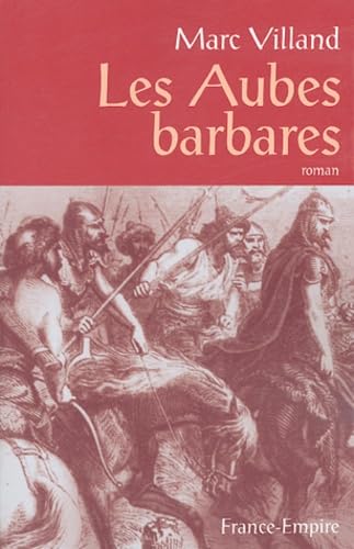 Les Aubes barbares 9782704809813