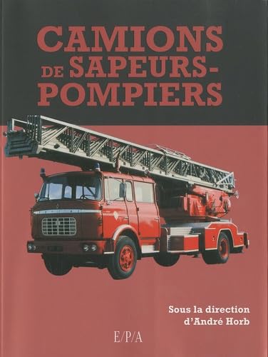 Camions de sapeurs-pompiers 9782851207296