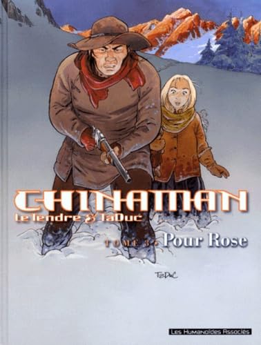 Chinaman, tome 3 : Pour Rose 9782731613797