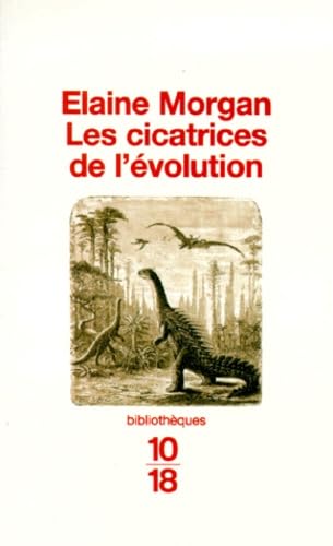 Cicatrices de l'évolution 9782264026880