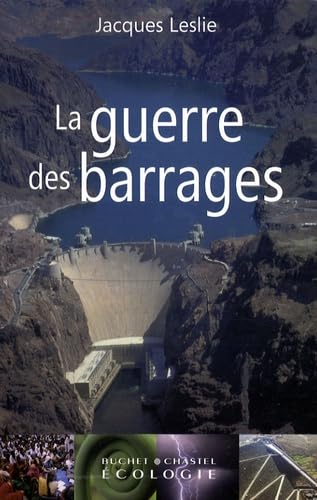 LA GUERRE DES BARRAGES (0000) 9782283022269