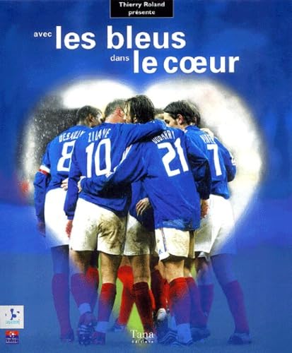 Les Bleus dans le coeur (coffret) 9782845670921