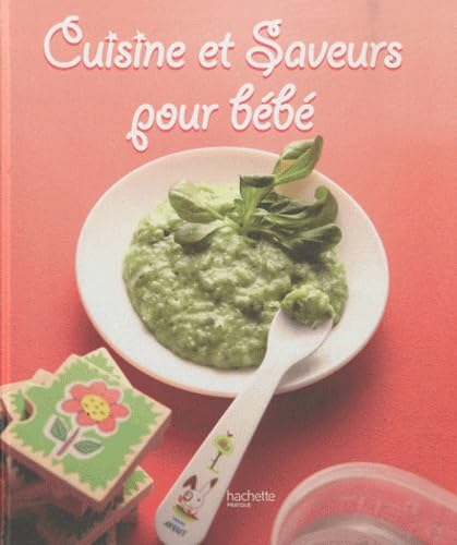 Recettes de bébé au maxi saveurs 9782012303072