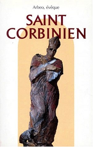 Saint corbinien tr du latin franz strunz 9782712206307