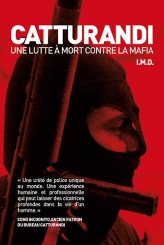Catturandi, une lutte à mort contre la mafia 9782357260719