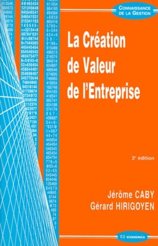 La Création de valeur de l'entreprise 9782717842012