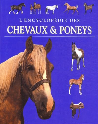 L'encyclopédie des chevaux et poneys 9781405414401
