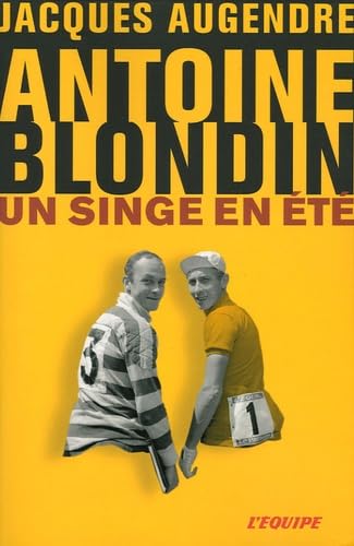 Antoine Blondin: Un singe en été 9782915535075