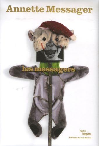 Annette Messager: Les messagers 9782915173239