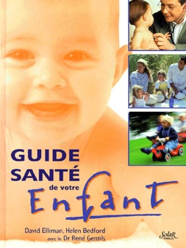 Guide santé de votre enfant 9782263030338