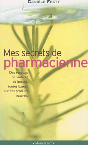 Mes Secrets De Pharmacienne 9782501038249
