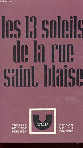 Les 13 soleils de la rue Saint-Blaise
