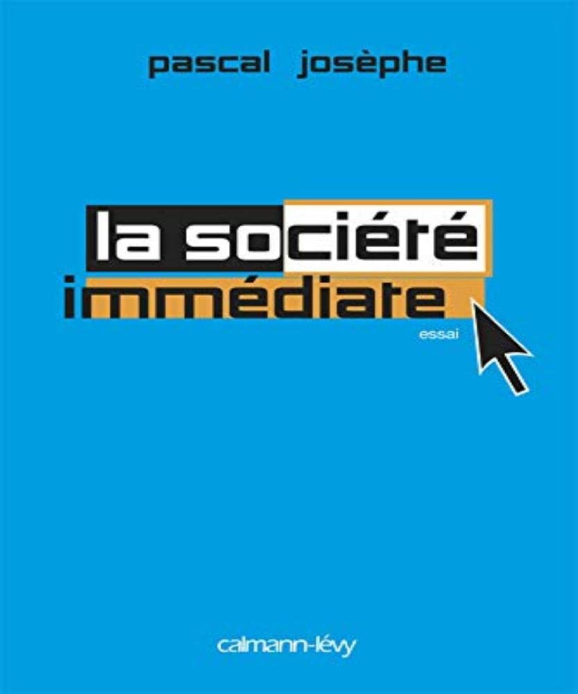 La Société immédiate 9782702138434