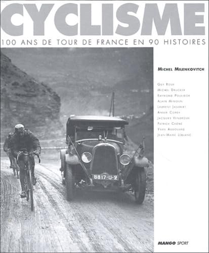 100 ans du tour de France en 90 histoires 9782842704124
