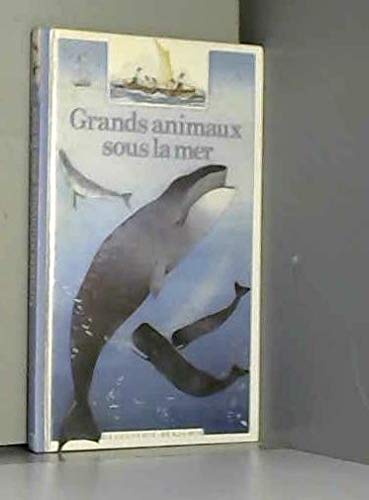 Grands animaux sous la mer 9782070397365