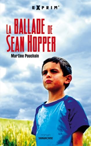 La ballade de sean hopper: Edition 2010 9782848653822