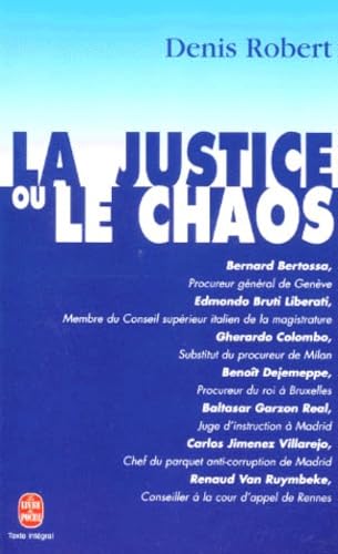 La justice ou le chaos 9782253143932