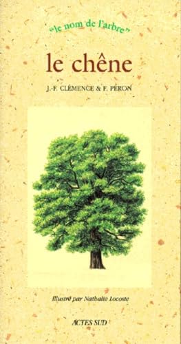 Le chêne 9782742706273