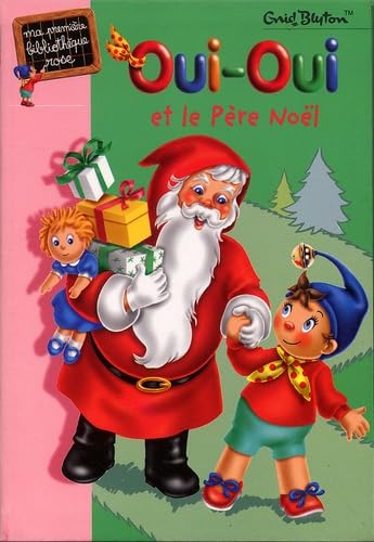 Oui-Oui et le Père Noël 9782012002203