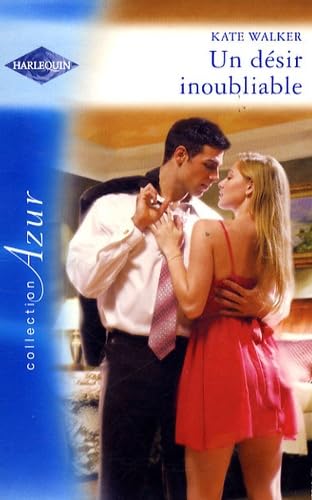 Un désir inoubliable 9782280810630