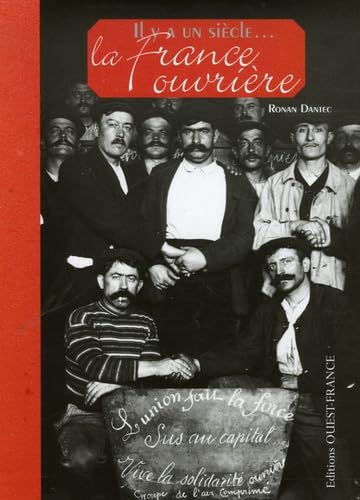 Il y a un siècle... La France ouvrière 9782737336317