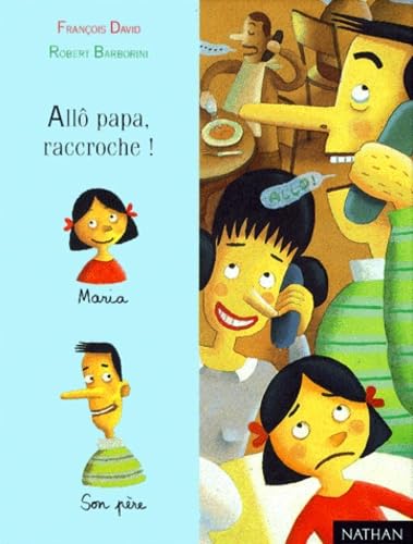 Allô, papa, raccroche! 9782092824818