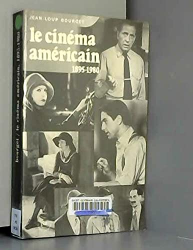 Le cinéma américain 1895-1980: De Griffith à Cimino 9782130374879