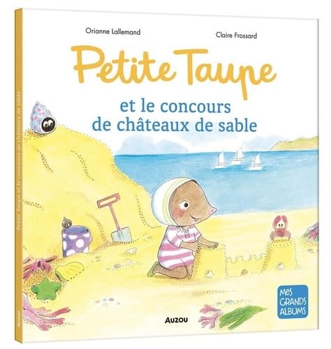 Petite Taupe et le concours de châteaux de sable 9791039559904