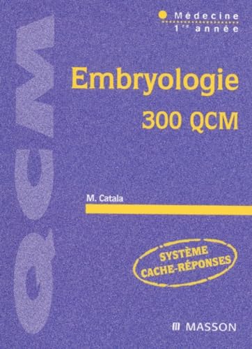Embryologie. 300 Qcm 9782294008856