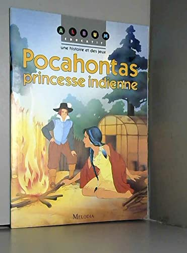 Pocahontas, princesse indienne 9782092635438
