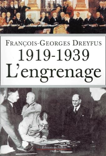 1919-1939 : L'Engrenage 9782877064408