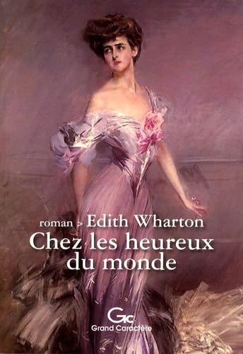 Chez les heureux du monde 9782744407031