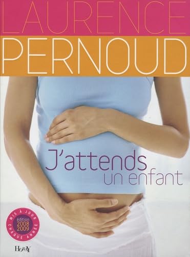 J'attends un enfant : 2008-2009 9782705804565
