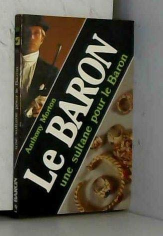Une sultane pour le baron 9782702417164