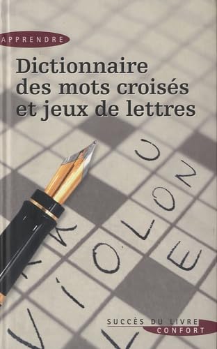 Dictionnaire des mots croisés et jeux de lettres 9782754211512