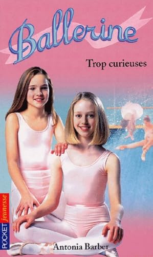 Ballerine, tome 11 : Trop curieuses 9782266127653