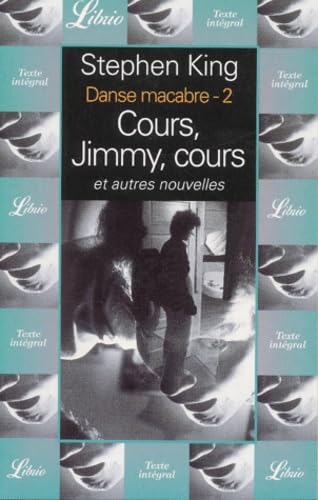 Danse macabre, tome 2 : Cours, Jimmy, cours, et autres nouvelles 9782290314203
