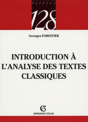 Introduction à l'analyse des textes classiques 9782200341916