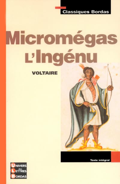 Classiques Bordas : Micromégas ; L'Ingénu 9782047303801
