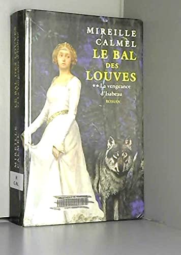 La vengeance d'Isabeau (Le bal des louves) 9782702885215