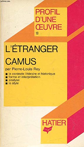 Profil littérature : Camus, L'étranger 9782702412152