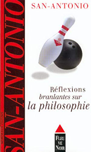 Réflexions branlantes sur la philosophie 9782265067189