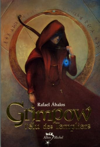 Grimpow: L'élu des Templiers 9782226170187