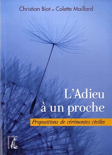 ADIEU A UN PROCHE (L') 9782708241893